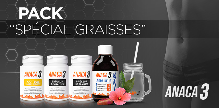 Pack spécial graisses de Anaca3, une aide pour brûler les Pack spécial graisses de Anaca3, une aide pour brûler les